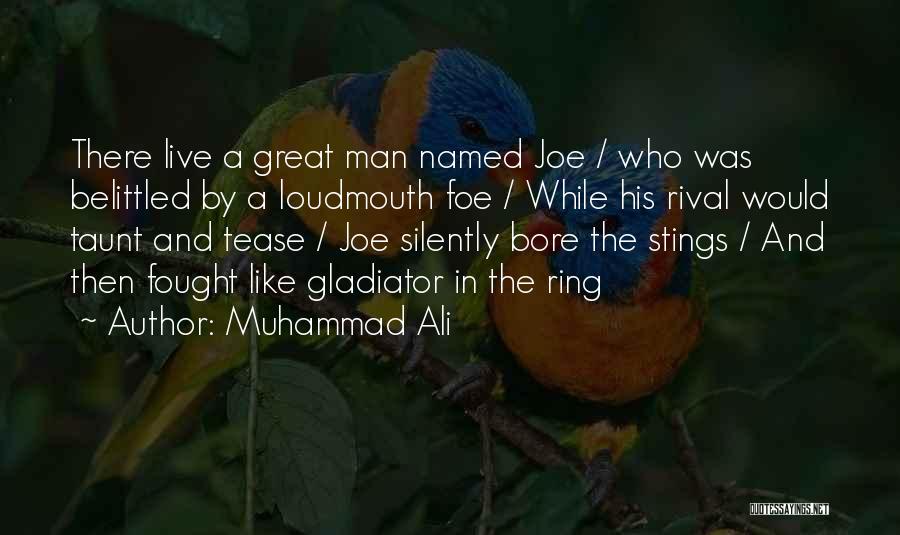 Gladiator Quotes By Muhammad Ali