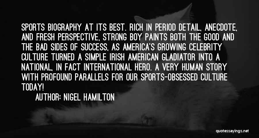 Gladiator Quotes By Nigel Hamilton