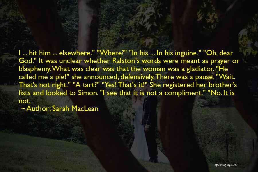 Gladiator Quotes By Sarah MacLean