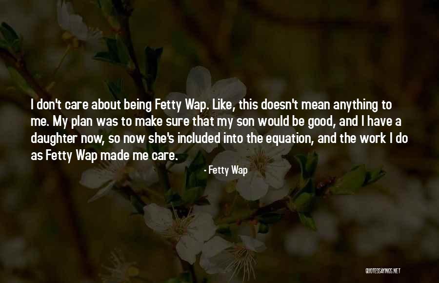 Gladiator Scandal Quotes By Fetty Wap Gladiator Scandal Quotes By Fetty Wap