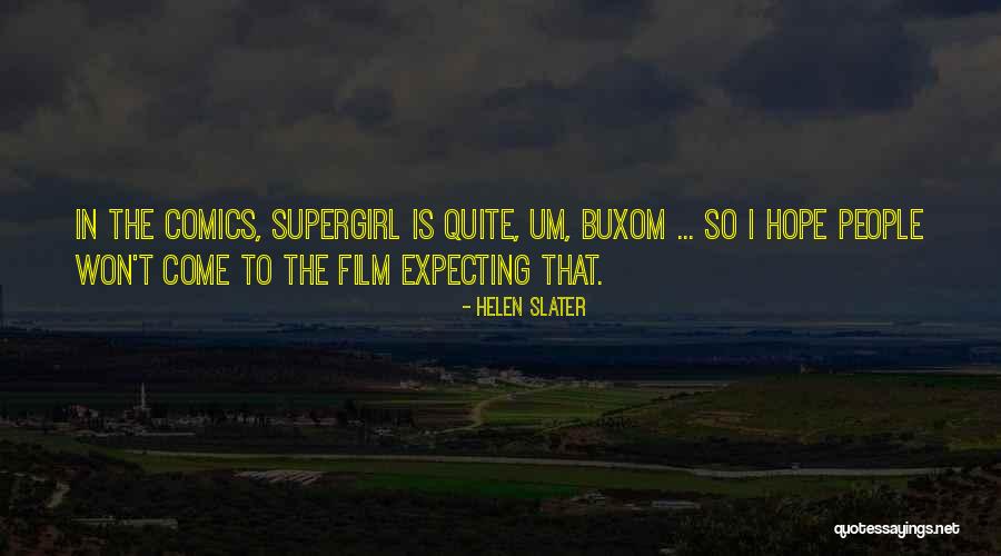 Gladiuska Acostas Birthplace Quotes By Helen Slater Gladiuska Acostas Birthplace Quotes By Helen Slater