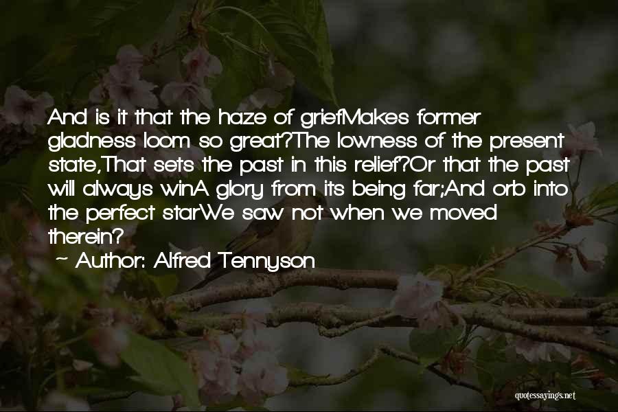Gladness Quotes By Alfred Tennyson