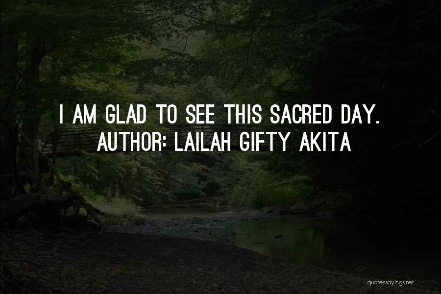 Gladness Quotes By Lailah Gifty Akita