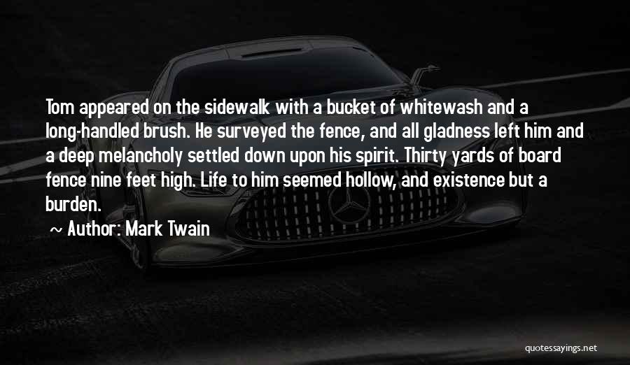 Gladness Quotes By Mark Twain