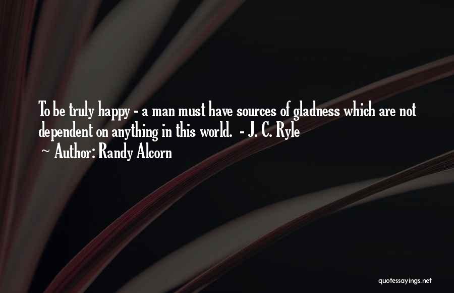 Gladness Quotes By Randy Alcorn