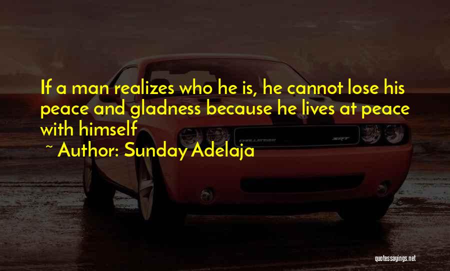 Gladness Quotes By Sunday Adelaja