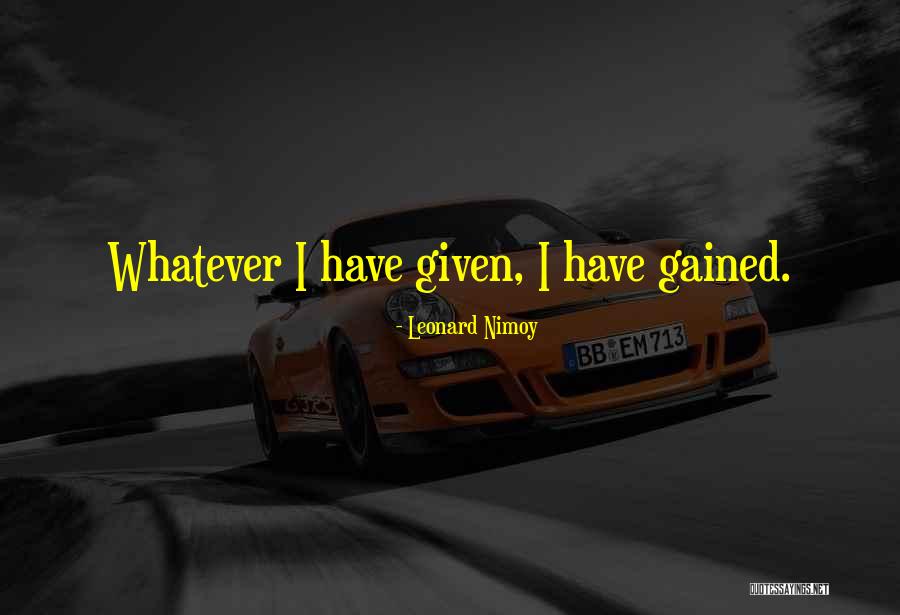 Gladney Quotes By Leonard Nimoy