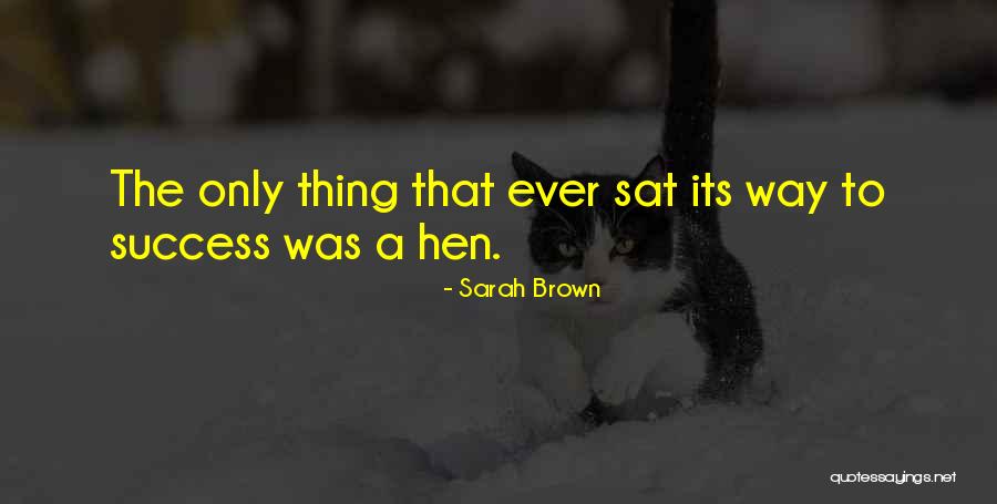 Gladney Quotes By Sarah Brown Gladney Quotes By Sarah Brown