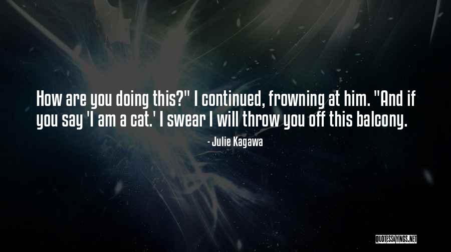 Gladstein Koutures Quotes By Julie Kagawa Gladstein Koutures Quotes By Julie Kagawa