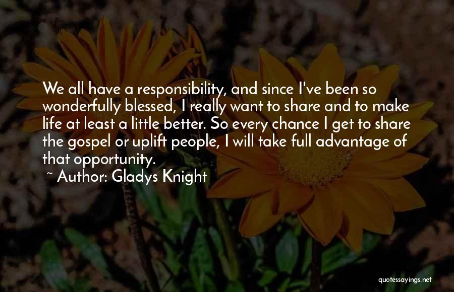 Gladys Knight Quotes 1592138