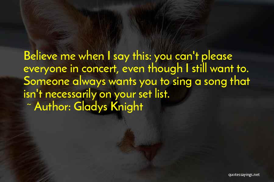 Gladys Knight Quotes 1671919