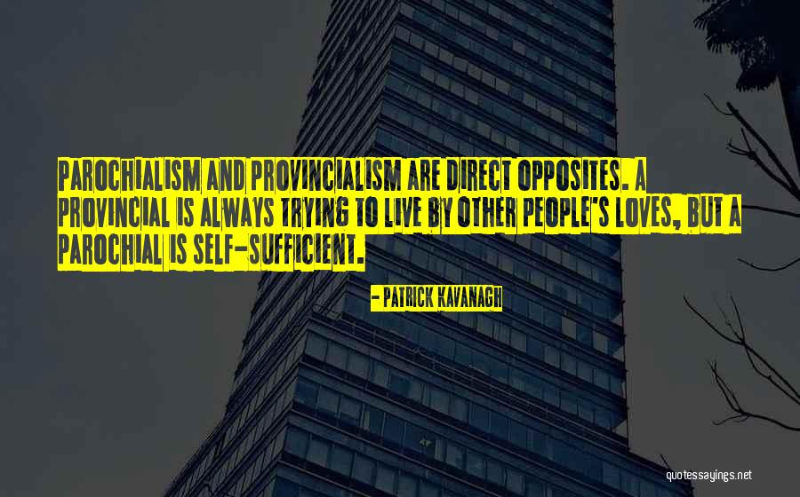 Glain Guilmette Quotes By Patrick Kavanagh Glain Guilmette Quotes By Patrick Kavanagh