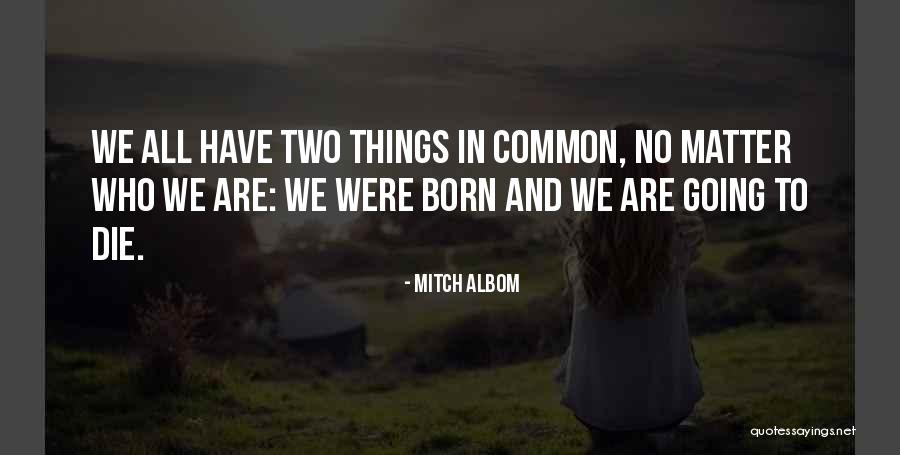 Glaisher And Coxwell Quotes By Mitch Albom Glaisher And Coxwell Quotes By Mitch Albom