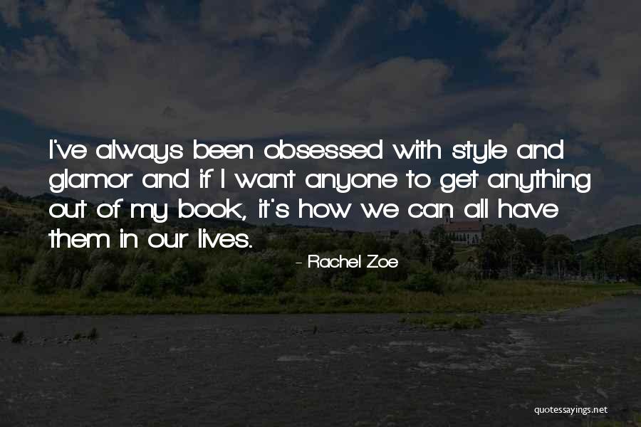 Glamor Quotes By Rachel Zoe