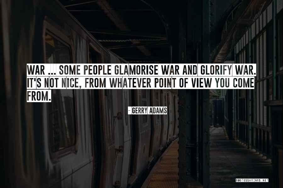 Glamorise Quotes By Gerry Adams Glamorise Quotes By Gerry Adams