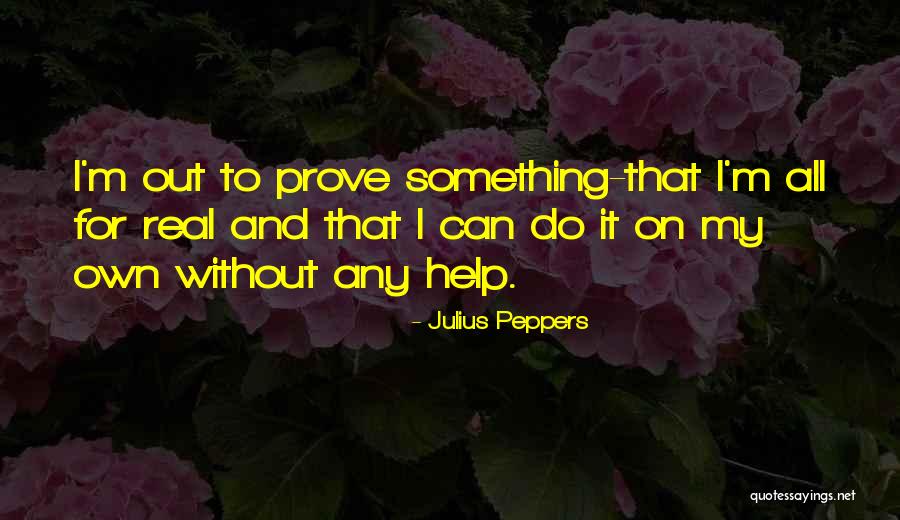 Glamorise Quotes By Julius Peppers Glamorise Quotes By Julius Peppers