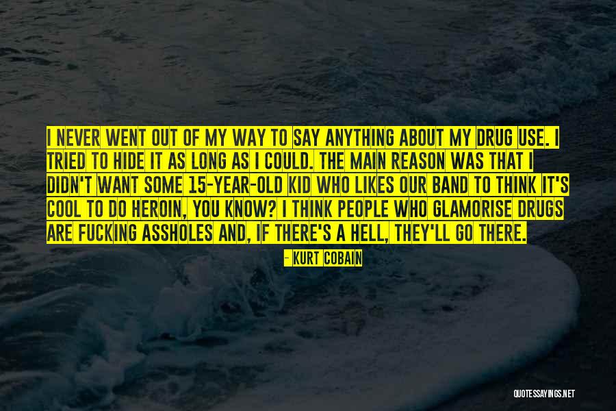 Glamorise Quotes By Kurt Cobain Glamorise Quotes By Kurt Cobain