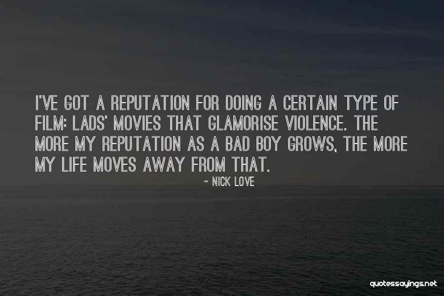Glamorise Quotes By Nick Love Glamorise Quotes By Nick Love