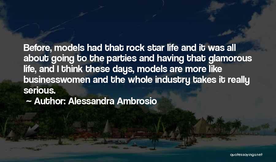 Glamorous Life Quotes By Alessandra Ambrosio