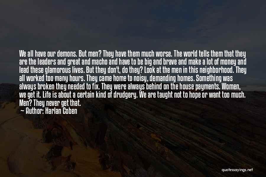 Glamorous Life Quotes By Harlan Coben