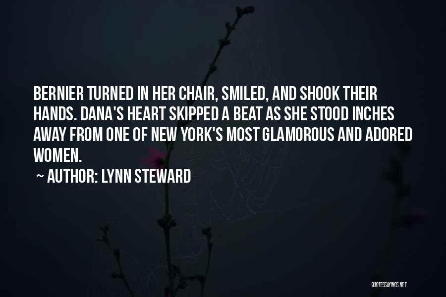 Glamorous Life Quotes By Lynn Steward