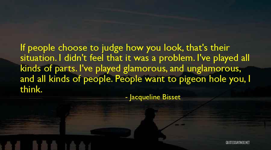 Glamorous Look Quotes By Jacqueline Bisset Glamorous Look Quotes By Jacqueline Bisset