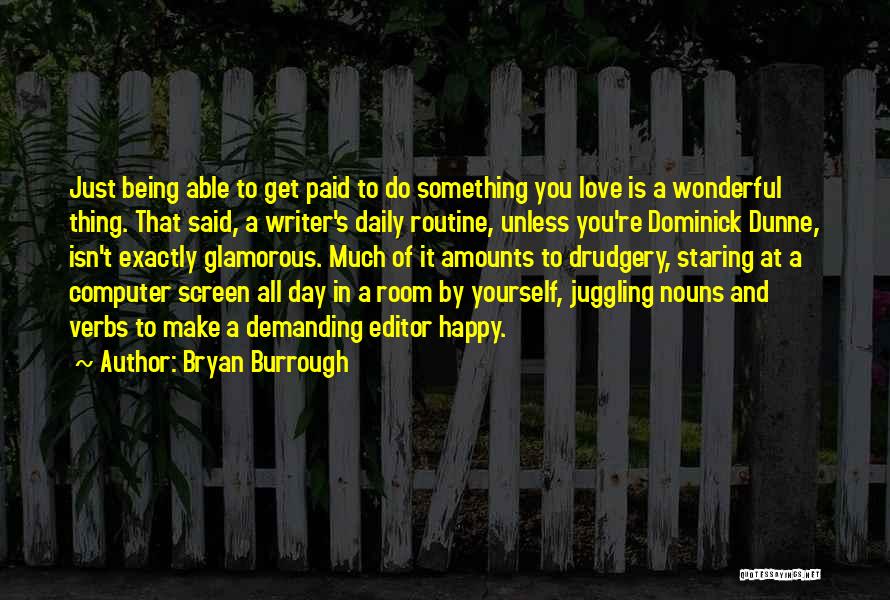 Glamorous Love Quotes By Bryan Burrough