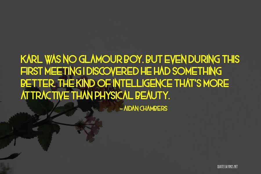 Glamour Beauty Quotes By Aidan Chambers Glamour Beauty Quotes By Aidan Chambers