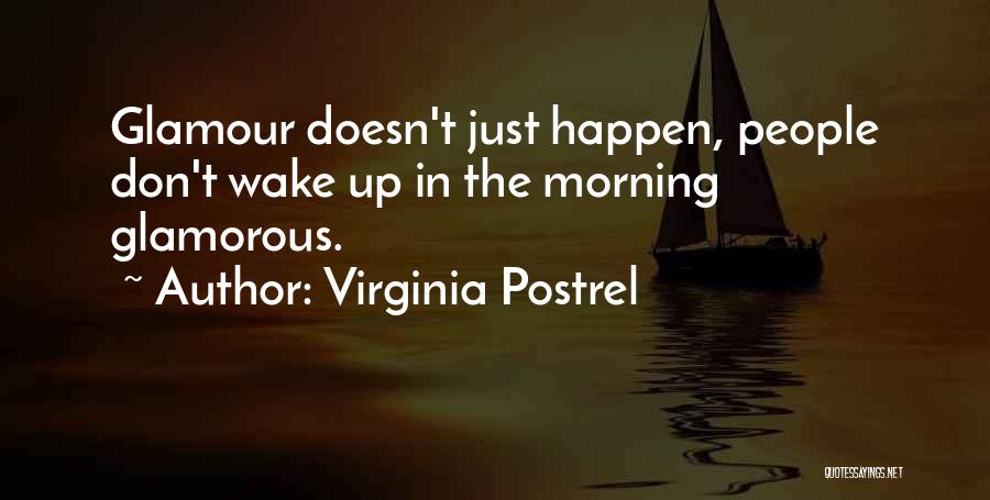 Glamour Quotes By Virginia Postrel