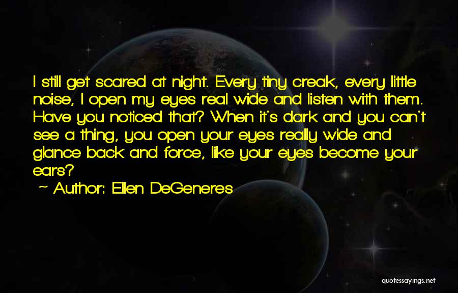 Glance Back Quotes By Ellen DeGeneres