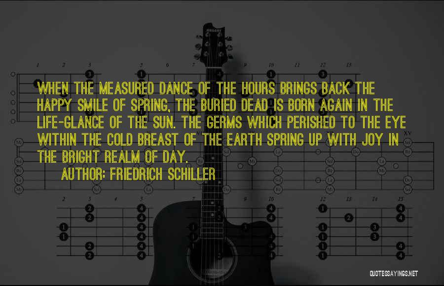 Glance Back Quotes By Friedrich Schiller
