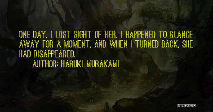Glance Back Quotes By Haruki Murakami