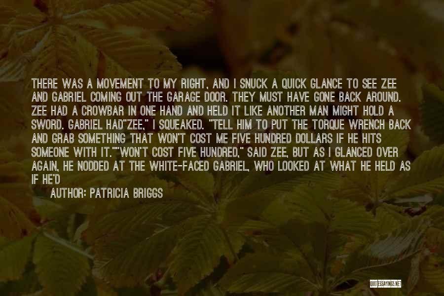 Glance Back Quotes By Patricia Briggs