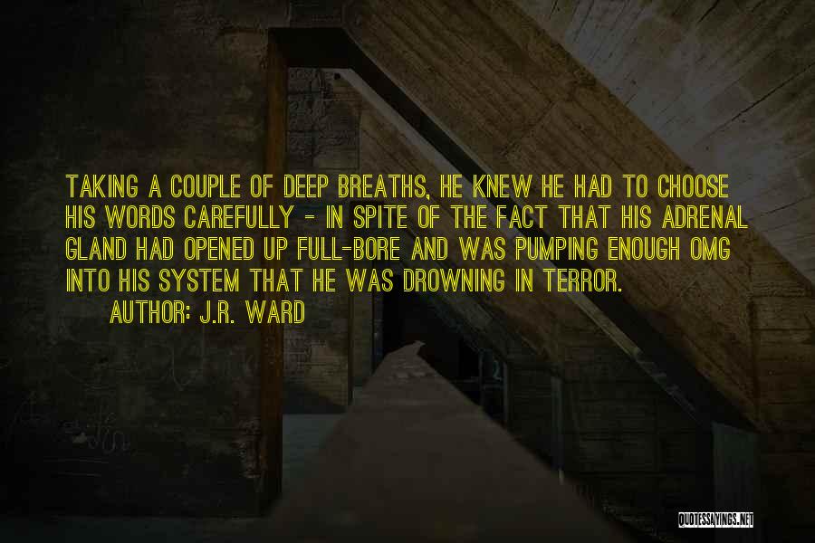 Gland Quotes By J.R. Ward