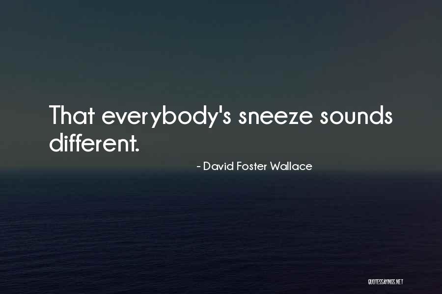 Glanda Parotida Quotes By David Foster Wallace Glanda Parotida Quotes By David Foster Wallace