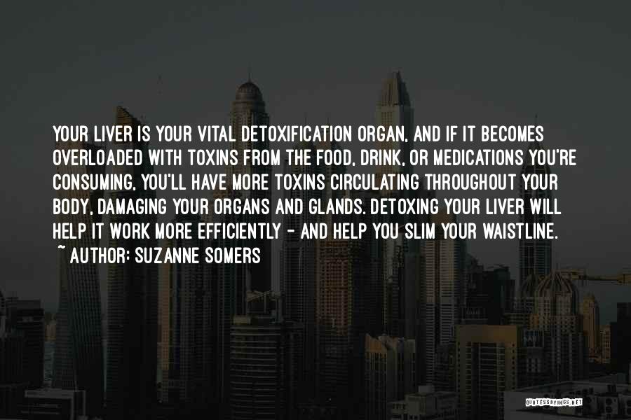 Glands Quotes By Suzanne Somers