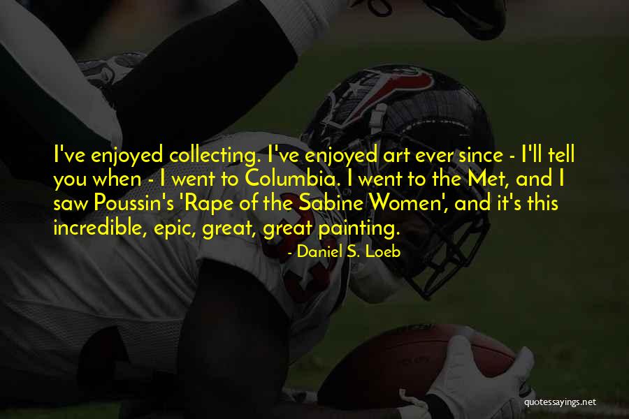 Glantaf Welsh Quotes By Daniel S. Loeb Glantaf Welsh Quotes By Daniel S. Loeb