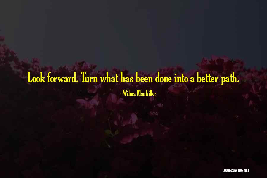 Glantaf Welsh Quotes By Wilma Mankiller Glantaf Welsh Quotes By Wilma Mankiller