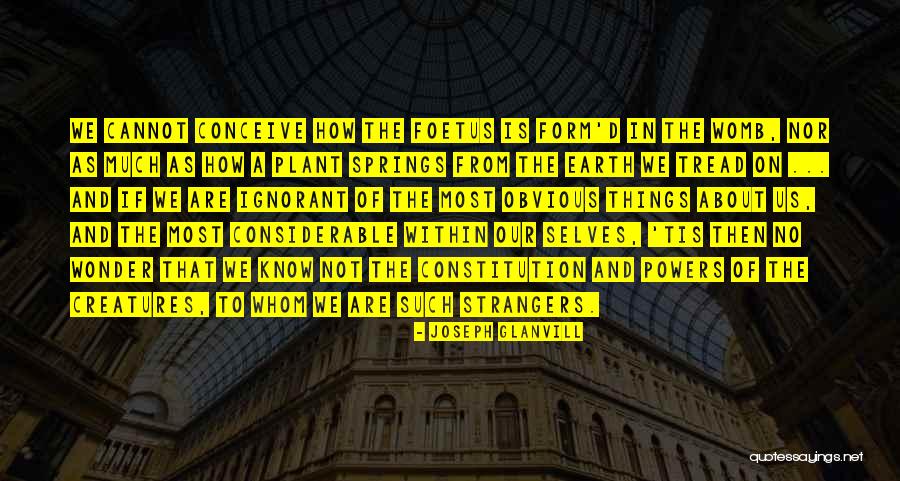 Glanvill Quotes By Joseph Glanvill Glanvill Quotes By Joseph Glanvill