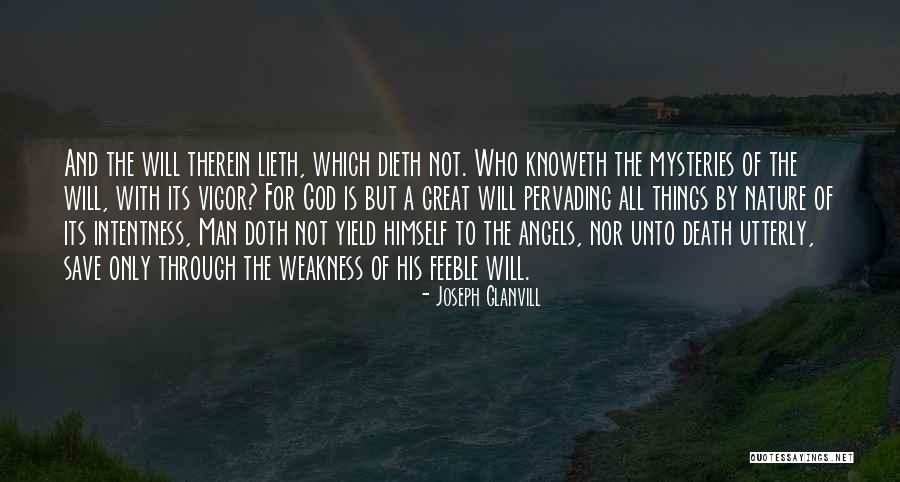 Glanvill Quotes By Joseph Glanvill Glanvill Quotes By Joseph Glanvill