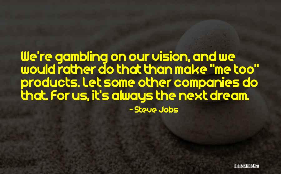 Glanzmann Subaru Quotes By Steve Jobs Glanzmann Subaru Quotes By Steve Jobs