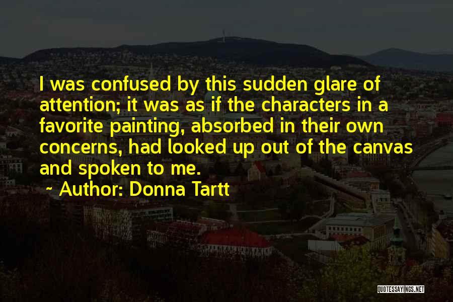 Glare Quotes By Donna Tartt