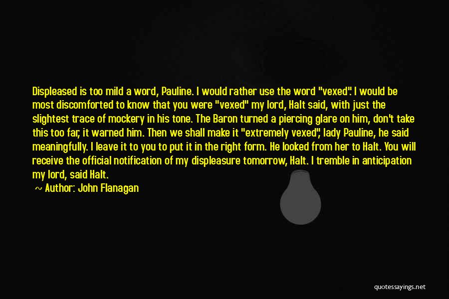 Glare Quotes By John Flanagan