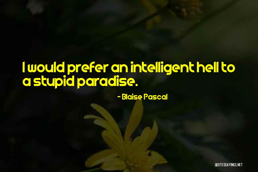Glaser Safety Quotes By Blaise Pascal Glaser Safety Quotes By Blaise Pascal