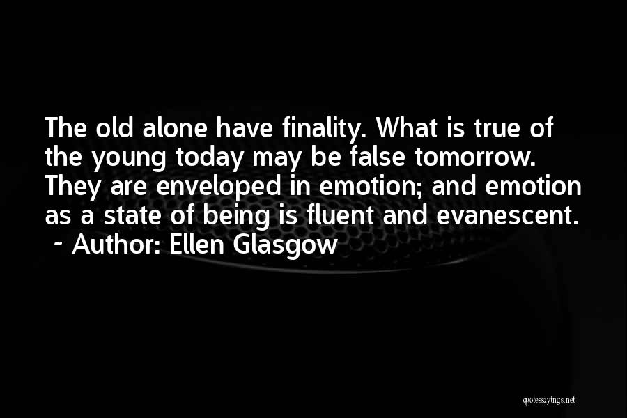 Glasgow Quotes By Ellen Glasgow