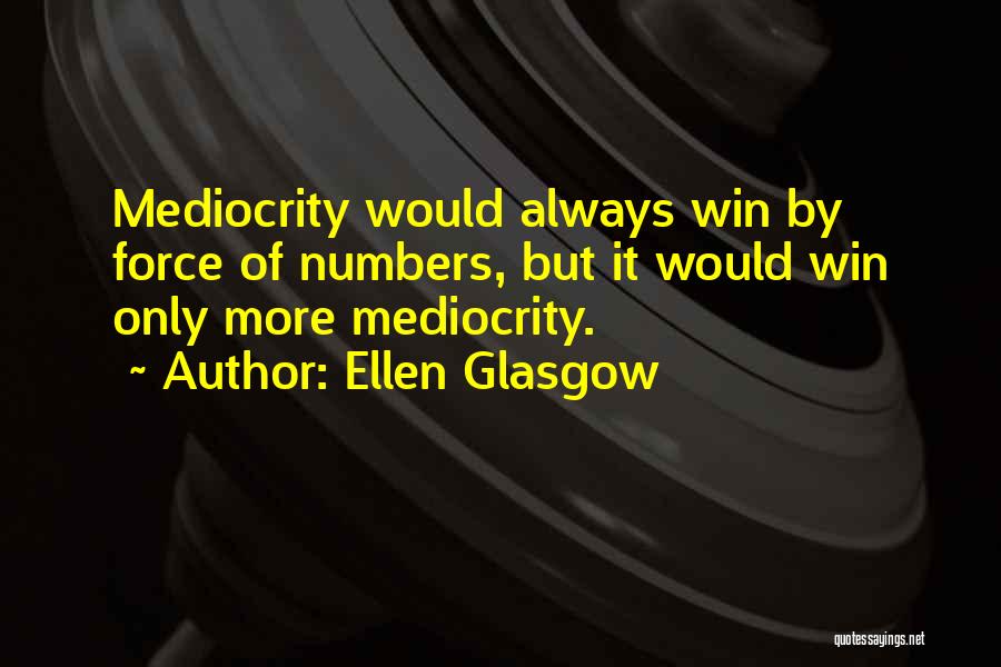 Glasgow Quotes By Ellen Glasgow