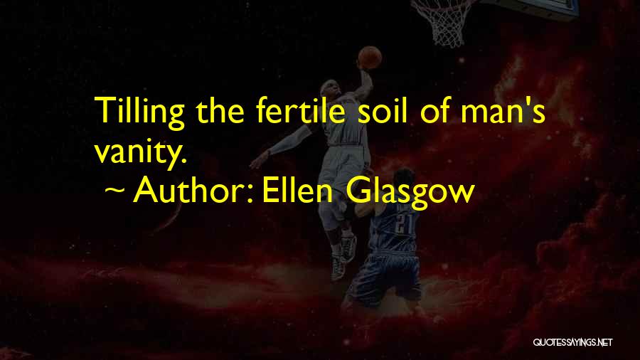 Glasgow Quotes By Ellen Glasgow