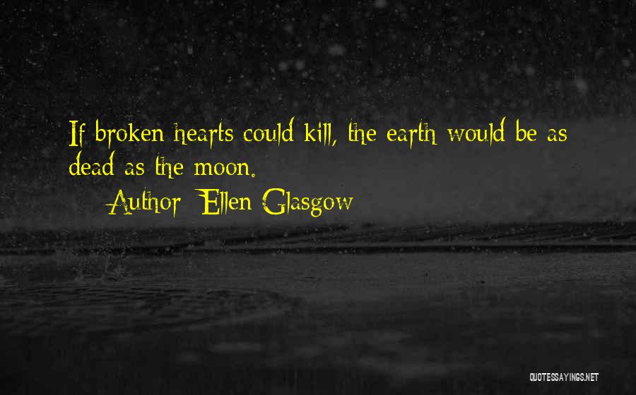 Glasgow Quotes By Ellen Glasgow