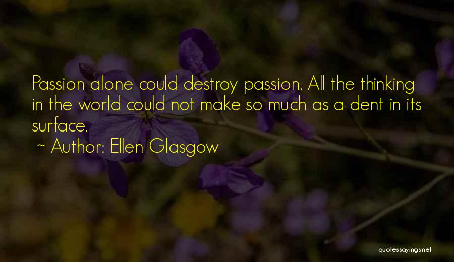 Glasgow Quotes By Ellen Glasgow