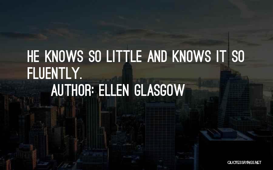 Glasgow Quotes By Ellen Glasgow